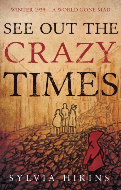 See Out The Crazy Times, Paperback / softback Book