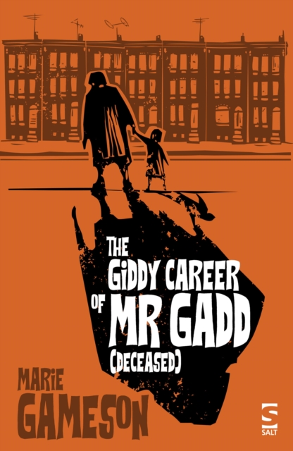 The Giddy Career of Mr Gadd (deceased), EPUB eBook