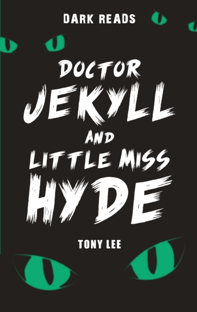 Doctor Jekyll and little Miss Hyde, EPUB eBook