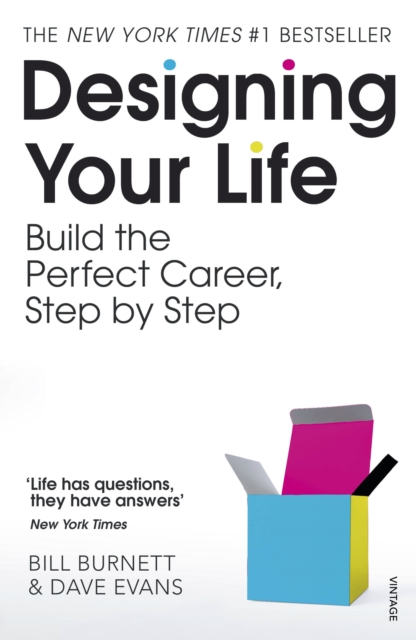 Designing Your Life : For Fans of Atomic Habits, Paperback / softback Book