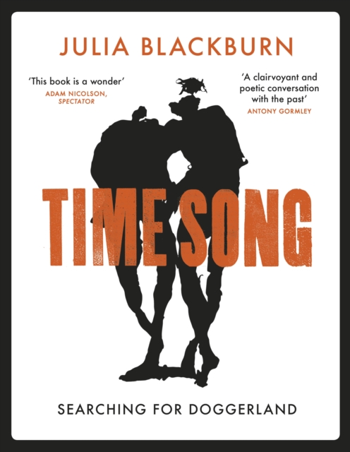 Time Song : Searching for Doggerland, Paperback / softback Book
