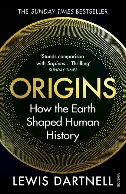 Origins : How the Earth Shaped Human History, Paperback / softback Book
