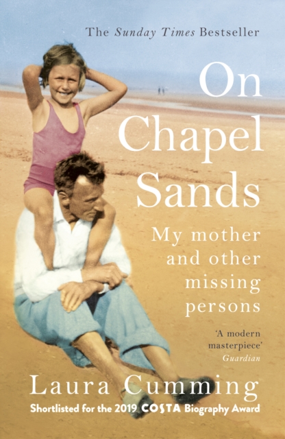 On Chapel Sands : My mother and other missing persons, Paperback / softback Book