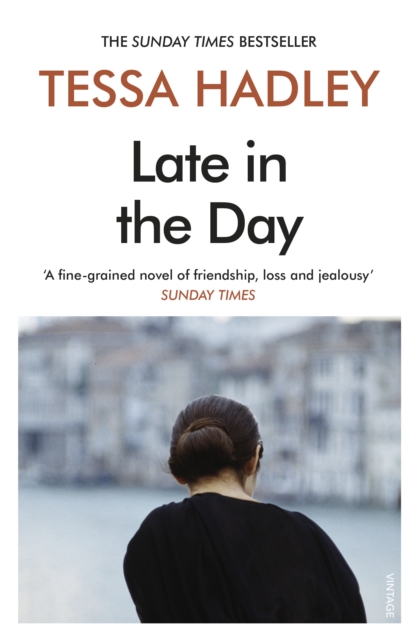 Late in the Day : The classic Sunday Times bestselling novel from the author of Free Love, Paperback / softback Book