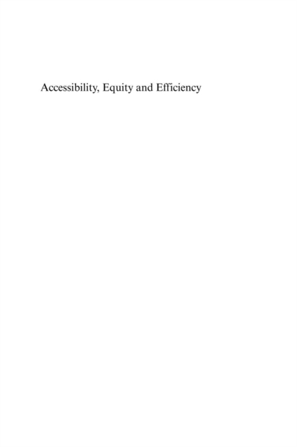 Accessibility, Equity and Efficiency : Challenges for Transport and Public Services, PDF eBook