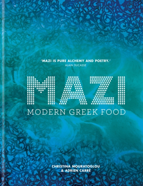 MAZI : Modern Greek Food, EPUB eBook