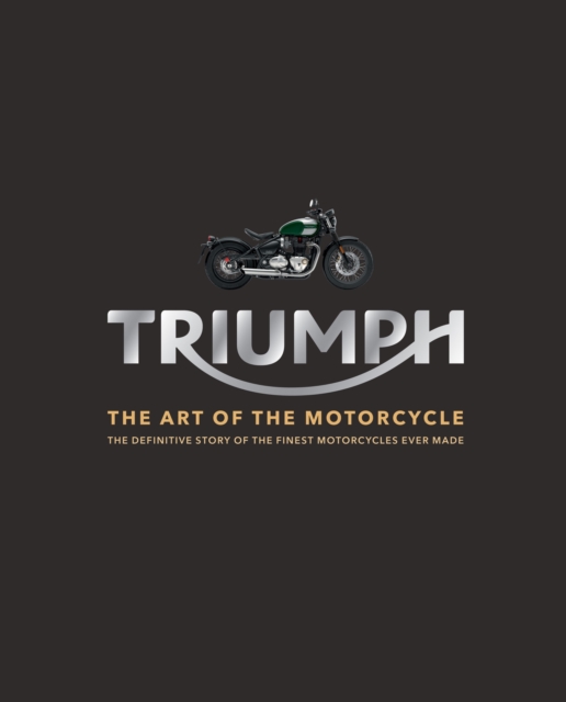 Triumph : The Art of the Motorcycle, EPUB eBook