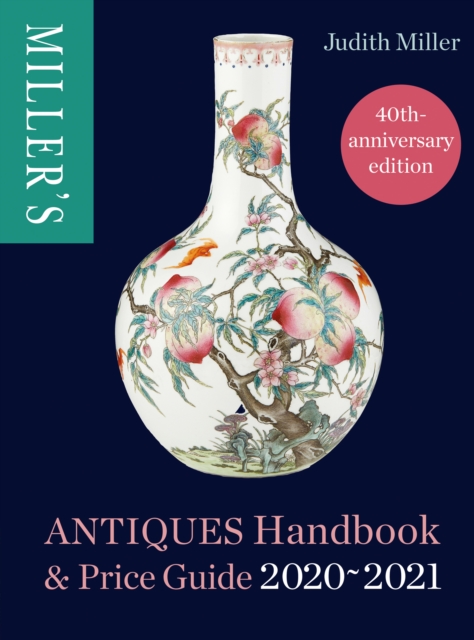 Miller's Antiques Handbook & Price Guide 2020-2021, EPUB eBook