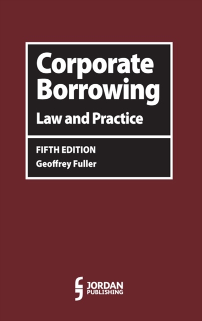 Corporate Borrowing : Law and Practice, Hardback Book