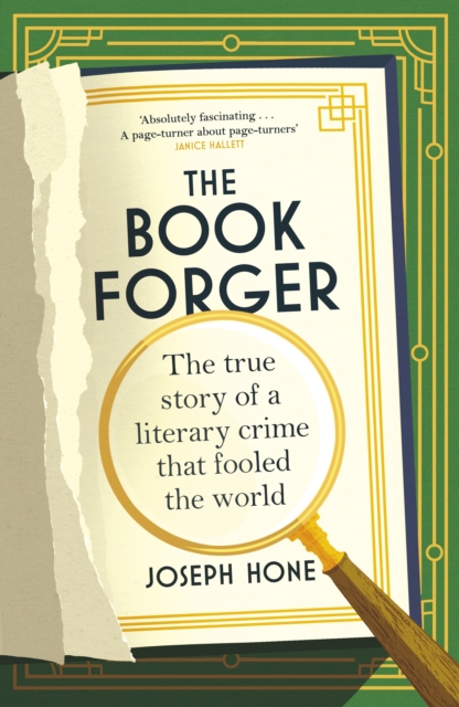 The Book Forger : The true story of a literary crime that fooled the world, Hardback Book