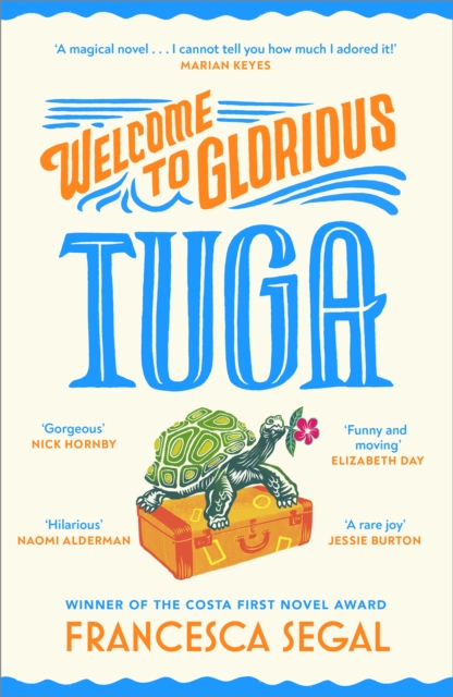Welcome to Glorious Tuga, Hardback Book