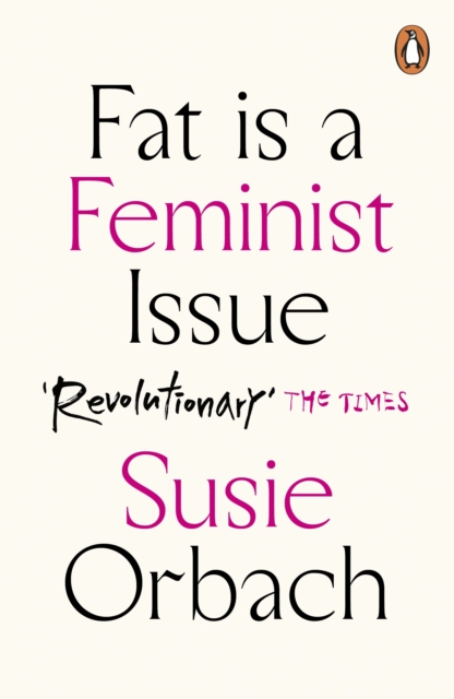 Fat Is A Feminist Issue, Paperback / softback Book