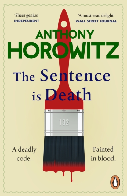 The Sentence is Death : A mind-bending murder mystery from the bestselling author of THE WORD IS MURDER, Paperback / softback Book
