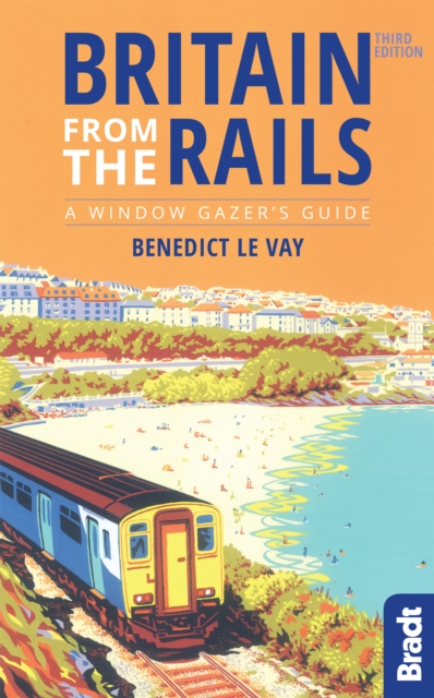 Britain from the Rails, Paperback / softback Book