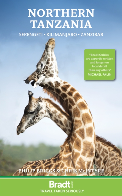 Northern Tanzania : Serengeti, Kilimanjaro, Zanzibar, Paperback / softback Book