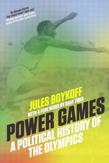 Power Games : A Political History of the Olympics, Paperback / softback Book