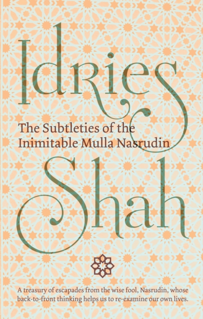 The Subtleties of the Inimitable Mulla Nasrudin, EPUB eBook