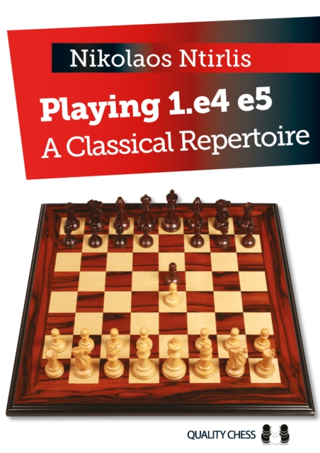 Playing 1.e4 e5 : A Classical Repertoire, Paperback / softback Book