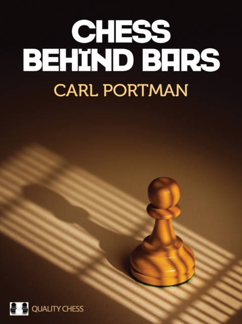 Chess Behind Bars, Hardback Book