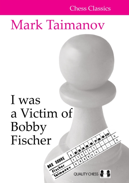 I was a Victim of Bobby Fischer, Paperback / softback Book