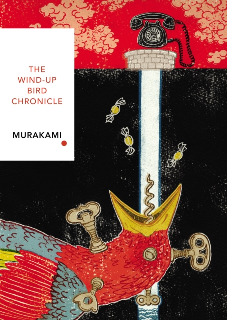 The Wind-Up Bird Chronicle (Vintage Classics Japanese Series), Paperback / softback Book