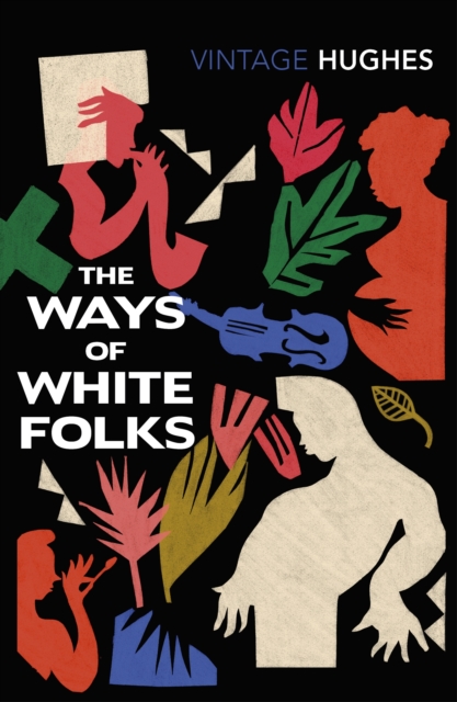 The Ways of White Folks, Paperback / softback Book