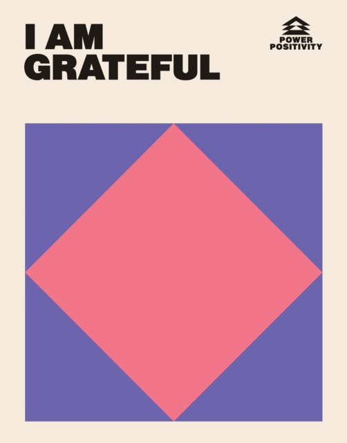 I AM GRATEFUL, Hardback Book