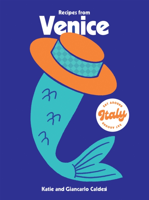 Recipes from Venice, EPUB eBook
