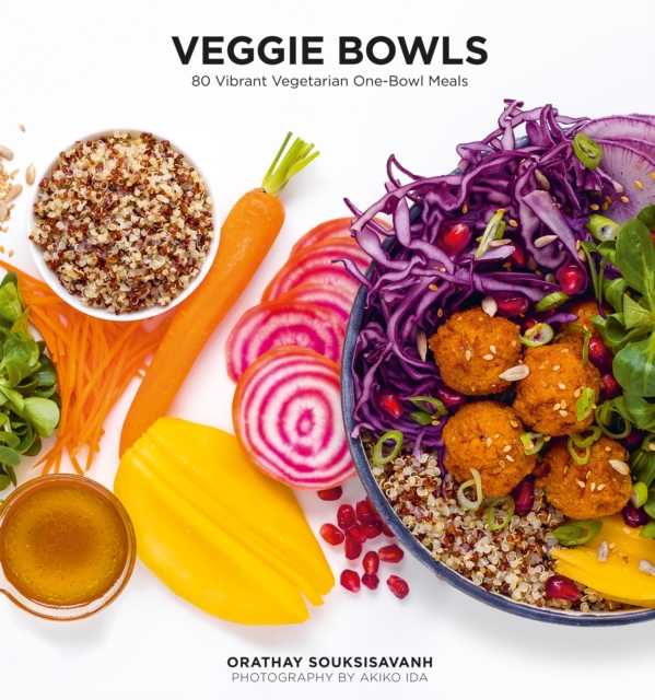 Veggie Bowls : 80 Vibrant Vegetarian One-Bowl Meals, EPUB eBook