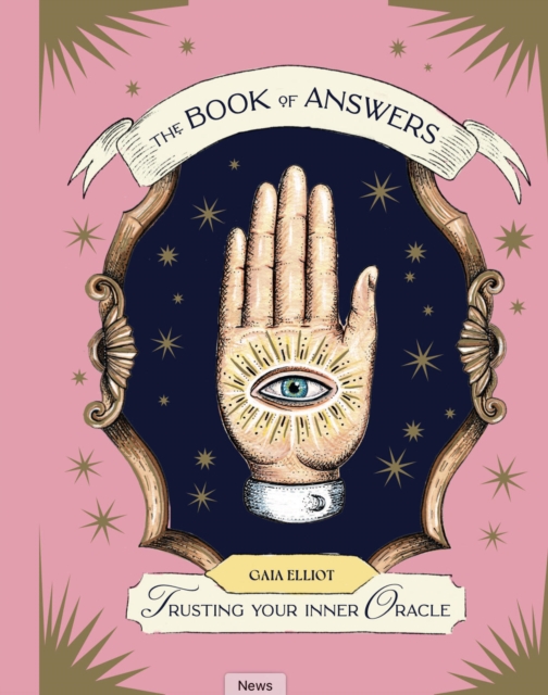 The Book of Answers : Trusting Your Inner Oracle, Hardback Book