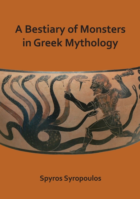 A Bestiary of Monsters in Greek Mythology, Paperback / softback Book