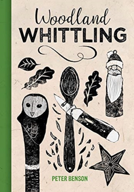 Woodland Whittling, Hardback Book