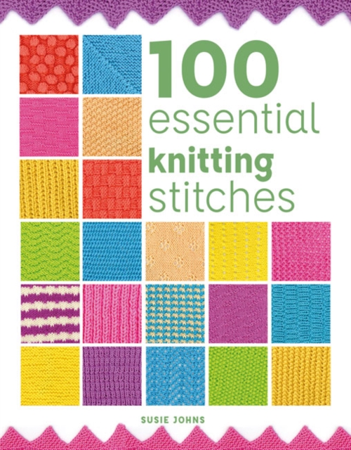 100 Essential Knitting Stitches, Paperback / softback Book