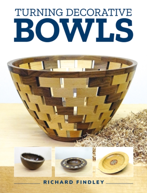Turning Decorative Bowls, Paperback / softback Book