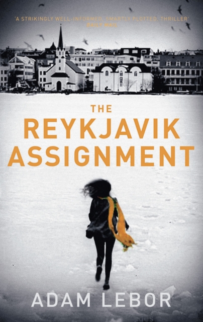 The Reykjavik Assignment, Paperback / softback Book