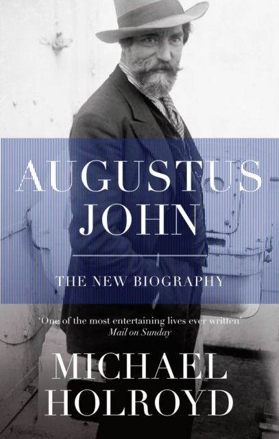 Augustus John : The New Biography, EPUB eBook