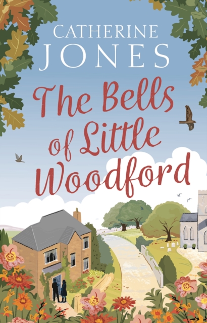 The Bells of Little Woodford, Hardback Book