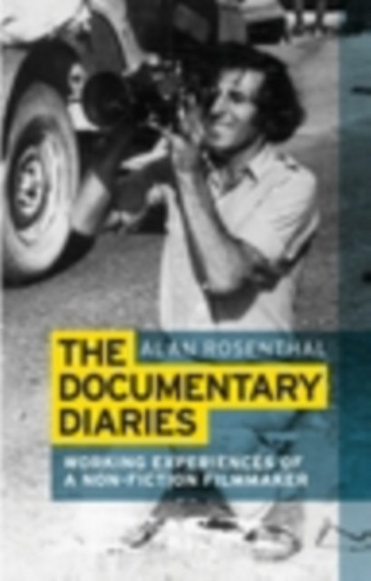 The documentary diaries : Working experiences of a non-fiction filmmaker, PDF eBook