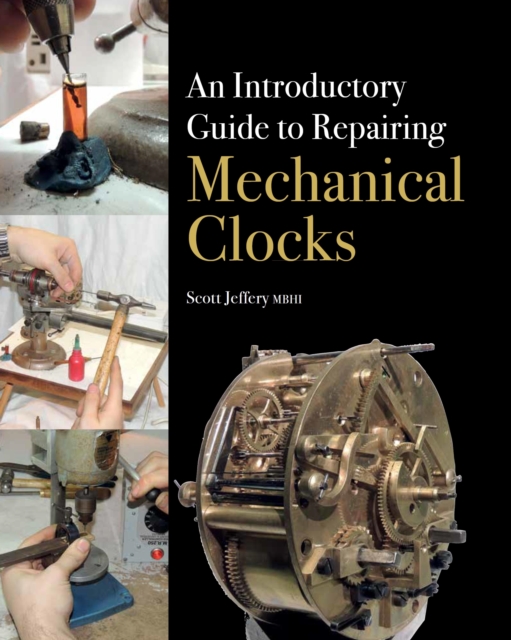 Introductory Guide to Repairing Mechanical Clocks, EPUB eBook
