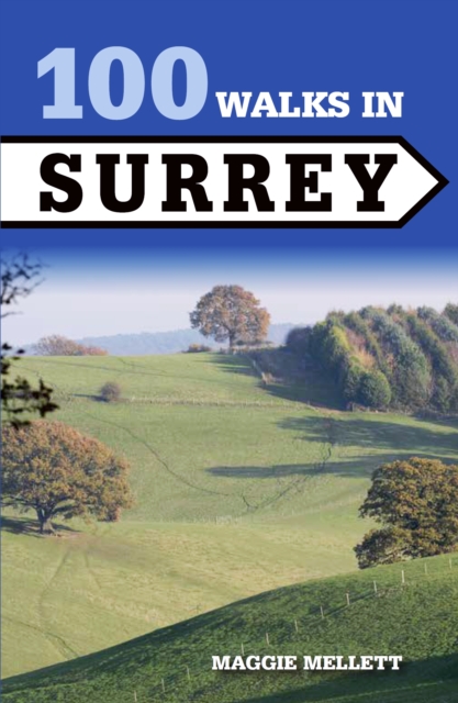 100 Walks in Surrey, Paperback / softback Book