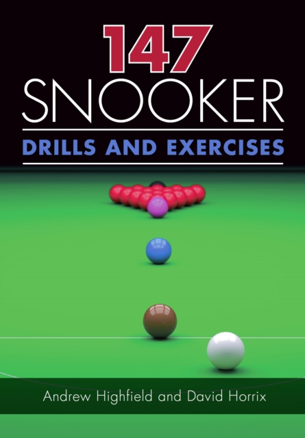 147 Snooker Drills and Exercises, EPUB eBook
