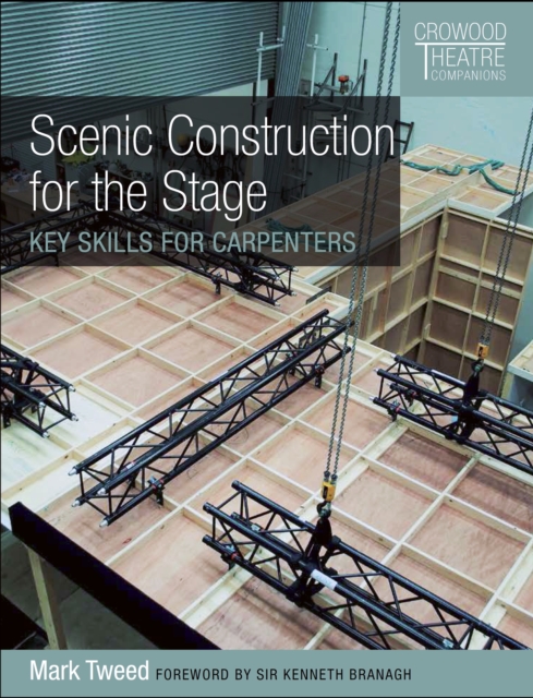 Scenic Construction for the Stage : Key Skills for Carpenters, Paperback / softback Book
