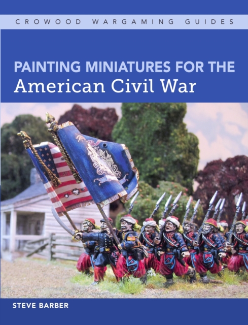 Painting Miniatures for the American Civil War, EPUB eBook