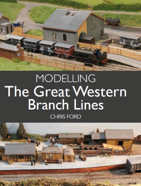 Modelling the Great Western Branch Lines, EPUB eBook