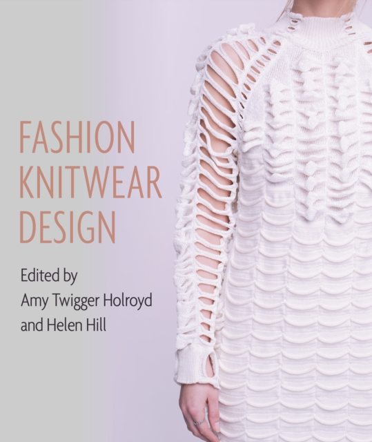 Fashion Knitwear Design, Hardback Book