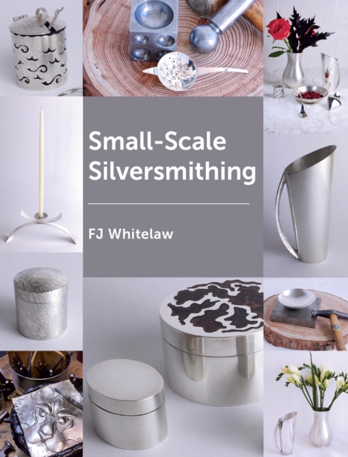 Small-Scale Silversmithing, EPUB eBook