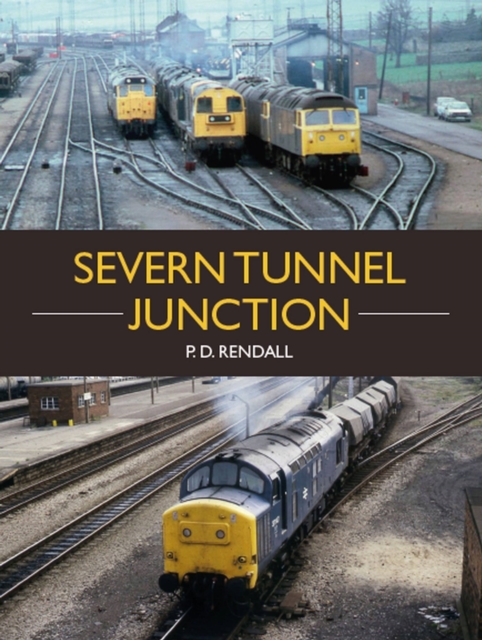 The Severn Tunnel Junction, Paperback / softback Book