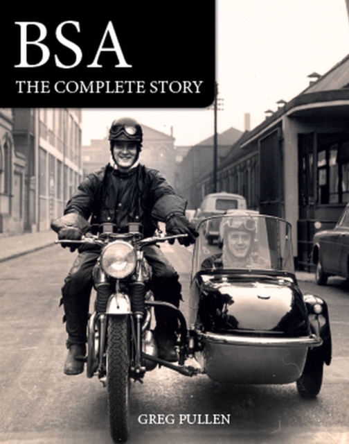 BSA : The Complete Story, Hardback Book