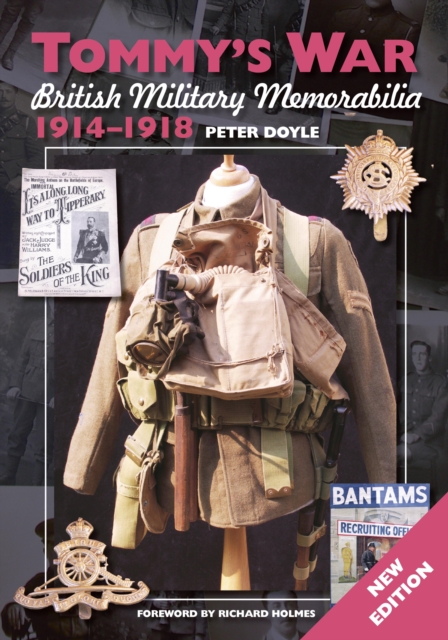 Tommy's War : British Military Memorabilia 1914-1918, EPUB eBook