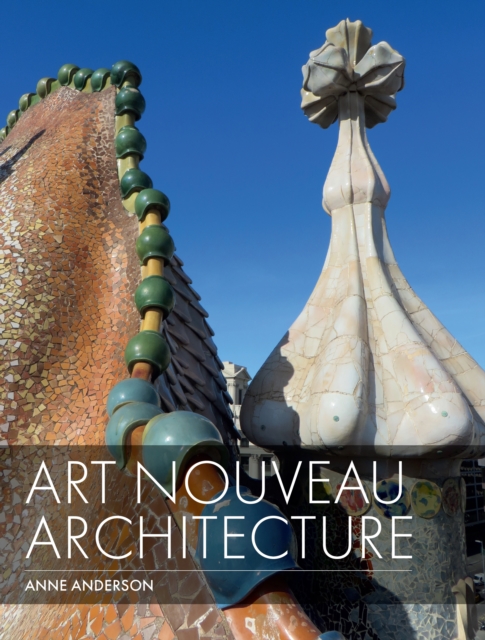 Art Nouveau Architecture, Hardback Book